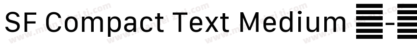 SF Compact Text Medium 语字体转换